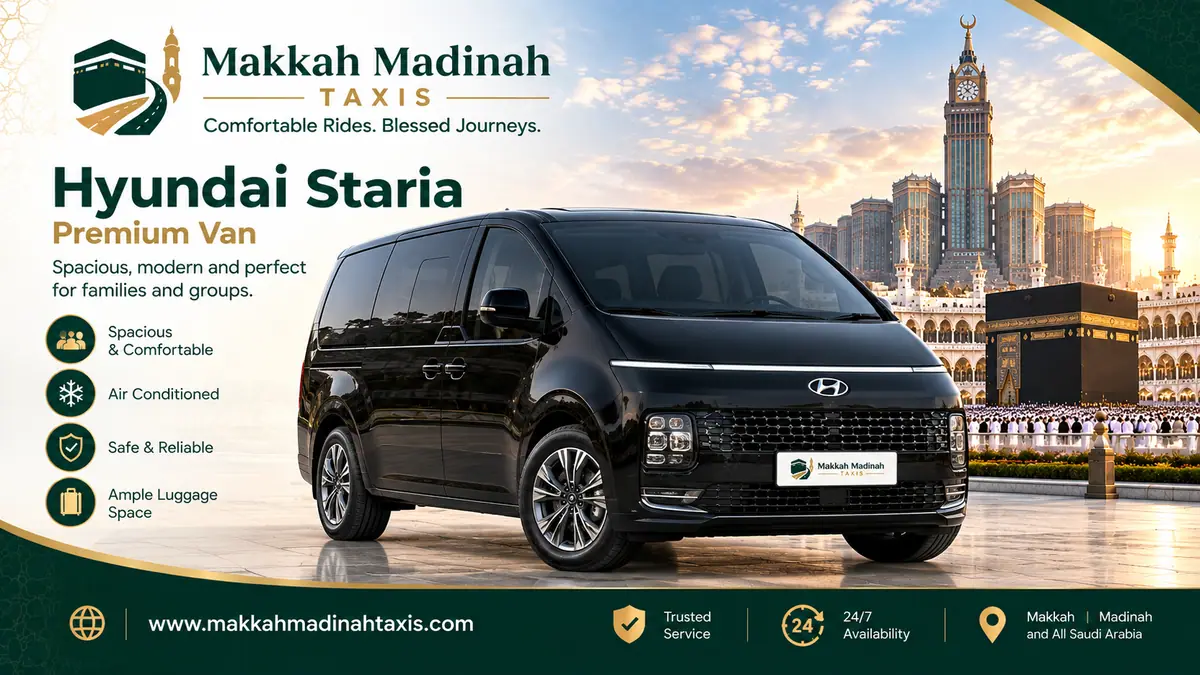 Hyundai Staria Umrah Hajj taxi — Makkah Madinah transfer